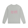 VERY MINDFUL VERY DEMURE Crewneck