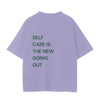 SELF CARE IS THE NEW GOING OUT T-Shirt