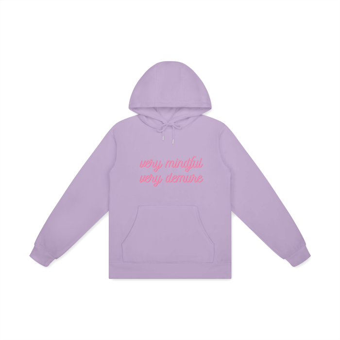 VERY MINDFUL VERY DEMURE Hoodie