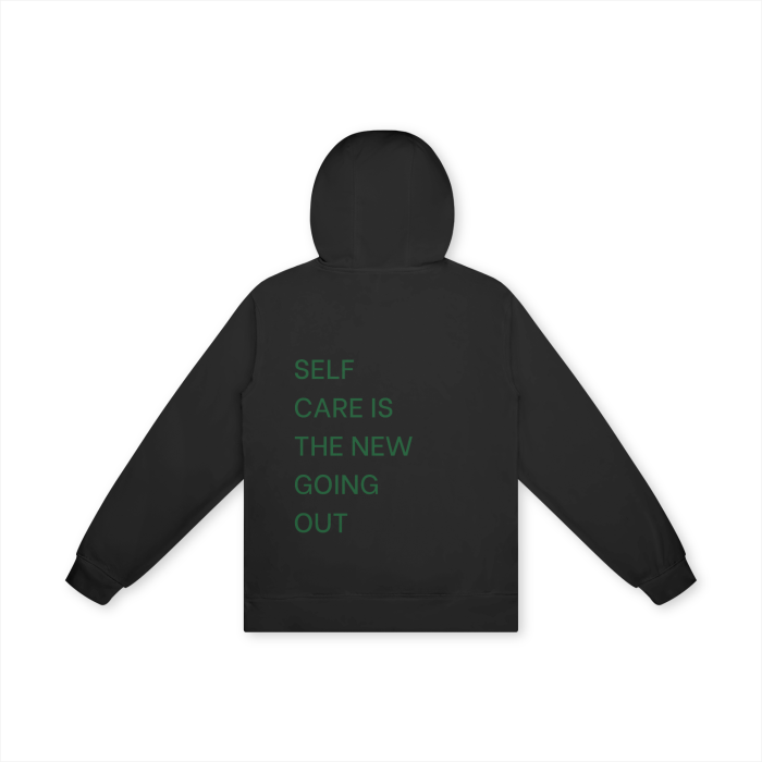 SELF CARE IS THE NEW GOING OUT Hoodie