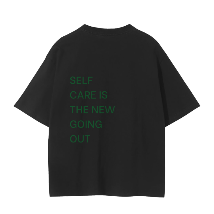 SELF CARE IS THE NEW GOING OUT T-Shirt