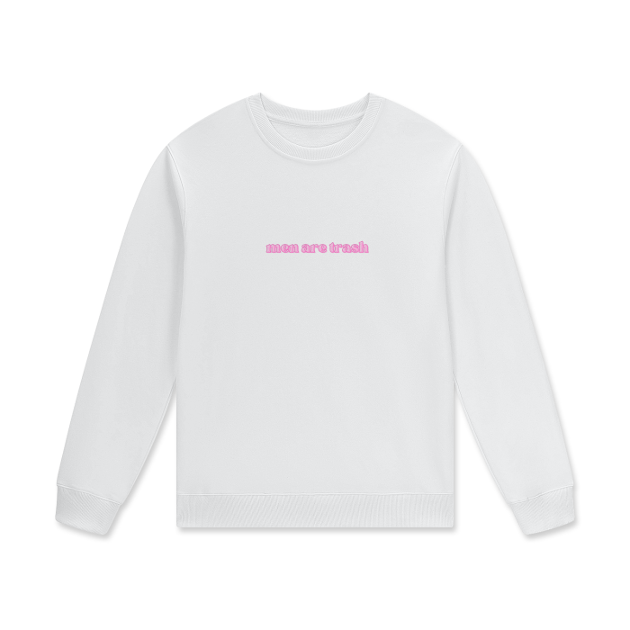 MEN ARE TRASH Crewneck