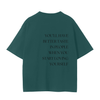 YOU'LL HAVE BETTER TASTE IN PEOPLE WHEN YOU START LOVING YOURSELF T-Shirt