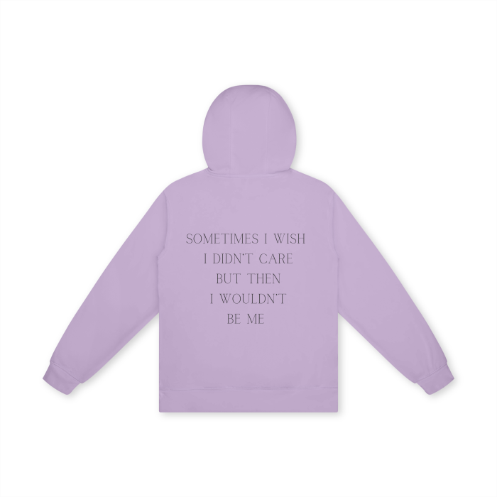 SOMETIMES I WISH I DIDN'T CARE Hoodie