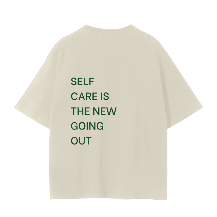 SELF CARE IS THE NEW GOING OUT T-Shirt